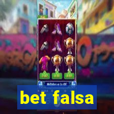 bet falsa